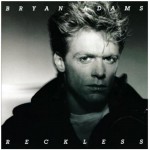 68-Bryan Adams – Reckless