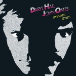93-Daryl Hall & John Oates – Private Eyes